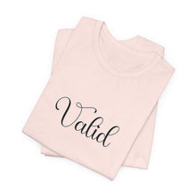 Load image into Gallery viewer, (Black) “Valid” Jersey Tee