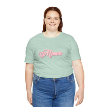 Load image into Gallery viewer, (Pink) “Mamas” Jersey Tee