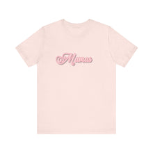 Load image into Gallery viewer, (Pink) “Mamas” Jersey Tee