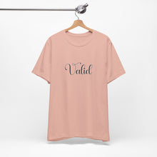 Load image into Gallery viewer, (Black) “Valid” Jersey Tee