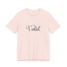 Load image into Gallery viewer, (Black) “Valid” Jersey Tee