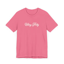 Load image into Gallery viewer, (Pink) “Vibing Pretty” Jersey Tee