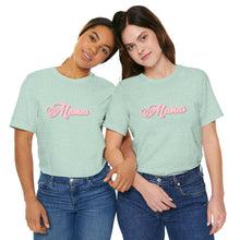 Load image into Gallery viewer, (Pink) “Mamas” Jersey Tee