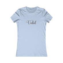Load image into Gallery viewer, (Black) “Valid” Feminine Tee