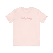 Load image into Gallery viewer, (Pink) “Pretty Energy” Jersey Tee
