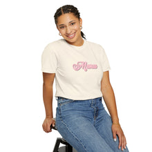 Load image into Gallery viewer, (Pink) “Mamas” Comfort T-shirt