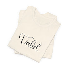 Load image into Gallery viewer, (Black) “Valid” Jersey Tee