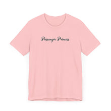 Load image into Gallery viewer, (Black) “Passenger Princess” Jersey Tee