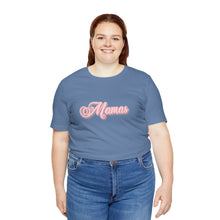 Load image into Gallery viewer, (Pink) “Mamas” Jersey Tee