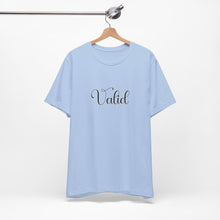 Load image into Gallery viewer, (Black) “Valid” Jersey Tee