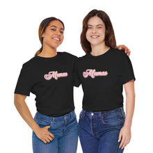 Load image into Gallery viewer, (Pink) “Mamas” Jersey Tee