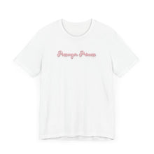 Load image into Gallery viewer, (Pink) “Passenger Princess” Jersey Tee