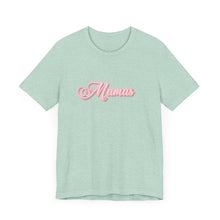 Load image into Gallery viewer, (Pink) “Mamas” Jersey Tee