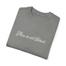 Load image into Gallery viewer, (White) “Please Do Not Disturb” Comfort T-shirt