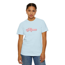 Load image into Gallery viewer, (Pink) “Mamas” Comfort T-shirt