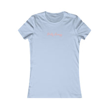 Load image into Gallery viewer, (Pink) “Pretty Energy” Feminine Tee