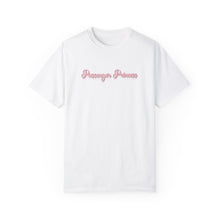 Load image into Gallery viewer, (Pink) “Passenger Princess” Comfort T-shirt