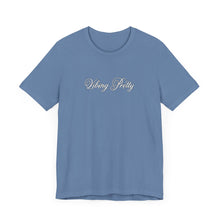 Load image into Gallery viewer, (White) “Vibing Pretty” Jersey Tee