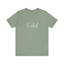 Load image into Gallery viewer, (White) “Valid” Jersey Tee