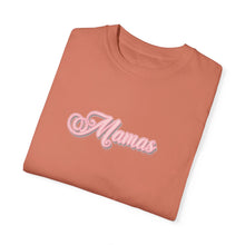Load image into Gallery viewer, (Pink) “Mamas” Comfort T-shirt
