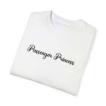 Load image into Gallery viewer, (Black) “Passenger Princess” Comfort T-shirt