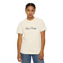 Load image into Gallery viewer, (Black) “That’s Crazy” Comfort T-shirt