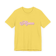 Load image into Gallery viewer, (Pink) “Mamas” Jersey Tee