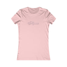 Load image into Gallery viewer, (Pink) “Mamas” Feminine Tee