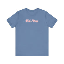 Load image into Gallery viewer, (Pink) “That’s Crazy”  Jersey Tee