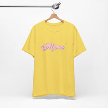 Load image into Gallery viewer, (Pink) “Mamas” Jersey Tee