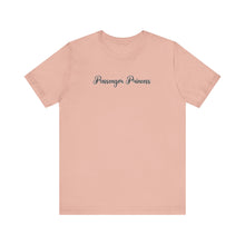 Load image into Gallery viewer, (Black) “Passenger Princess” Jersey Tee