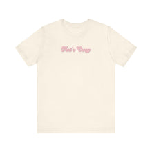 Load image into Gallery viewer, (Pink) “That’s Crazy”  Jersey Tee