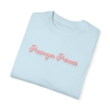 Load image into Gallery viewer, (Pink) “Passenger Princess” Comfort T-shirt