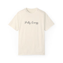 Load image into Gallery viewer, (Black) “Pretty Energy” Comfort T-shirt