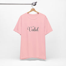 Load image into Gallery viewer, (Black) “Valid” Jersey Tee