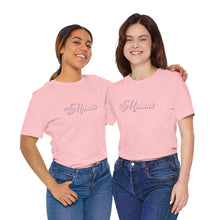 Load image into Gallery viewer, (Pink) “Mamas” Jersey Tee