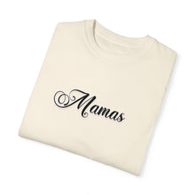 Load image into Gallery viewer, (Black) “Mamas” Comfort T-shirt