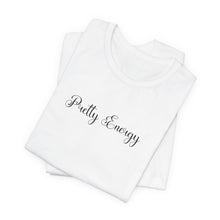 Load image into Gallery viewer, (Black) “Pretty Energy” Jersey Tee