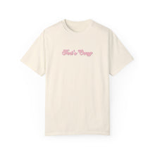 Load image into Gallery viewer, (Pink) “That’s Crazy” Comfort T-shirt