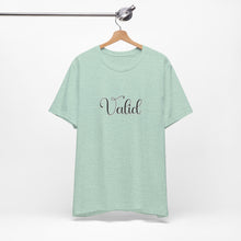 Load image into Gallery viewer, (Black) “Valid” Jersey Tee
