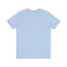 Load image into Gallery viewer, (Pink) “Pretty Energy” Jersey Tee