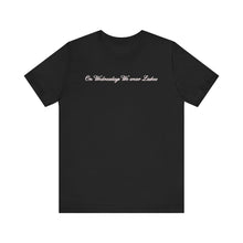 Load image into Gallery viewer, (Pink) “On Wednesdays We wear Lashes” Jersey Tee