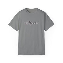Load image into Gallery viewer, (Black) “Mamas” Comfort T-shirt