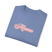 Load image into Gallery viewer, (Pink) “Mamas” Comfort T-shirt