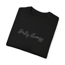 Load image into Gallery viewer, (Black) “Pretty Energy” Comfort T-shirt