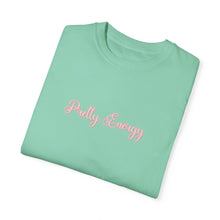 Load image into Gallery viewer, (Pink) “Pretty Energy” Comfort T-shirt