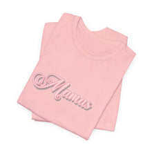 Load image into Gallery viewer, (Pink) “Mamas” Jersey Tee