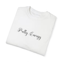 Load image into Gallery viewer, (Black) “Pretty Energy” Comfort T-shirt