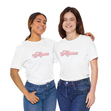 Load image into Gallery viewer, (Pink) “Mamas” Jersey Tee