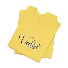 Load image into Gallery viewer, (Black) “Valid” Jersey Tee